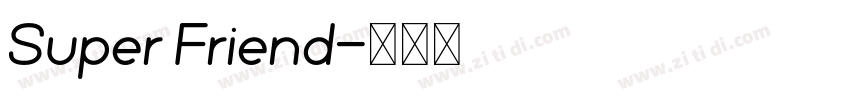 Super Friend字体转换